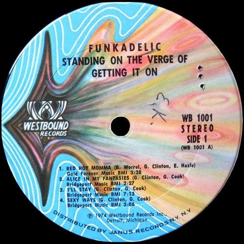 Funkadelic : Album " Standing On The Verge Of Getting It On " Westbound Records WB 1001 [ US ]