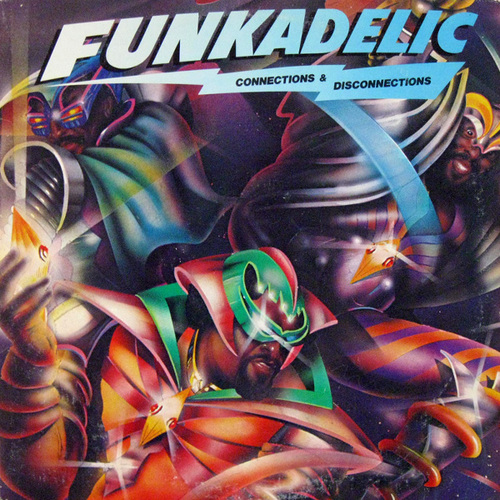 Funkadelic : Album " Connections & Disconnections " LAX Records JW-37087 [ US ]
