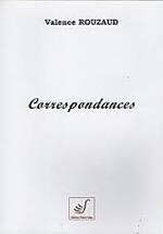 Correspondances - Valence Rouzaud -