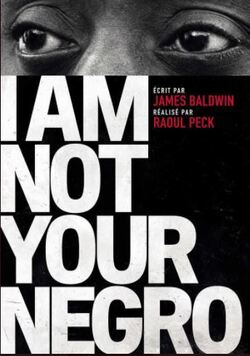 Documentaires: « I Am Not Your Negro » vous est proposé sur PlayVOD