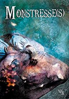 Monstresse(s) (Collectif d'auteurs de Noir d'Absinthe)