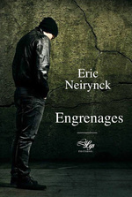 Engrenages, Eric NEIRYNCK