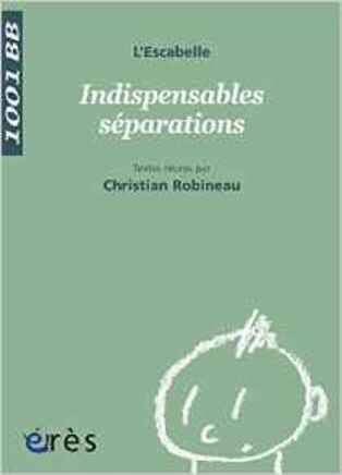 Indispensables séparations