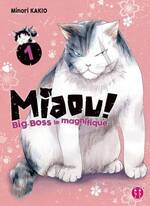 (chronique de Mylène) Miaou ! Big Boss Le Magnifique - Minori Kakio