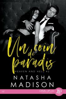 Heaven & Hell, tome 2 : Un coin de paradis (Natasha Madison)