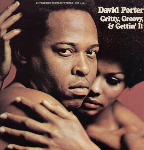 David Porter : Album " Gritty , Groovy And Gettin' It " Enterprise Records ENS-1009 [ US ] en 1970