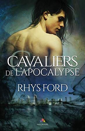 Cavaliers de l'apocalypse de Rhys Ford