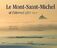 Le Mont-Saint-Michel et l'éternel effet mer