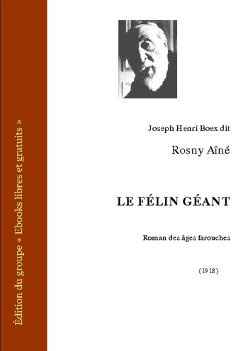 Le Félin géant de Rosny aîné - La guerre du feu, tome 2