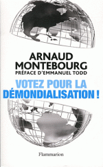 La démondialisation, du côté d'Arnaud Montebourg