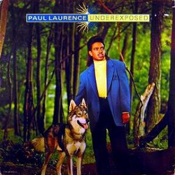 Paul Laurence - Underexposed - Complete LP