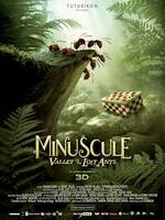 [FILM] Minuscule, la vallée des fourmis perdues 