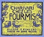 Charivari chez les fourmis