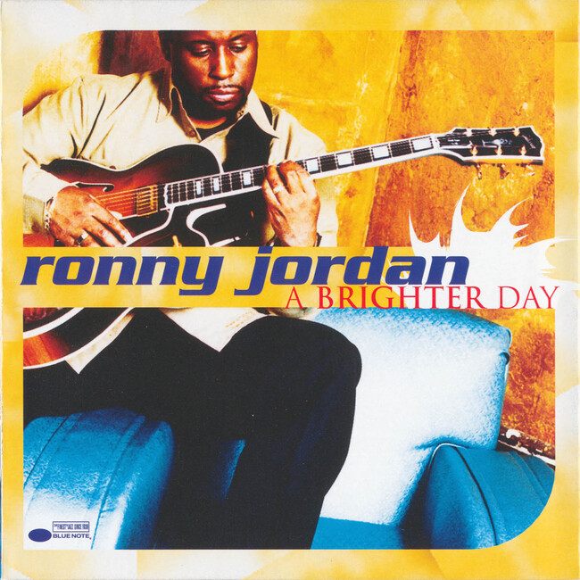 Ronny Jordan - A Brighter Day (1999) [Acid Jazz]