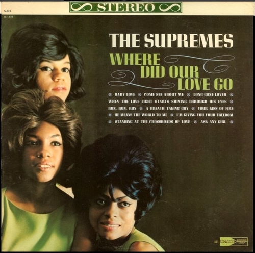 The Supremes : Album " Where Did Our Love Go " Motown Records MS 621 [ US ]