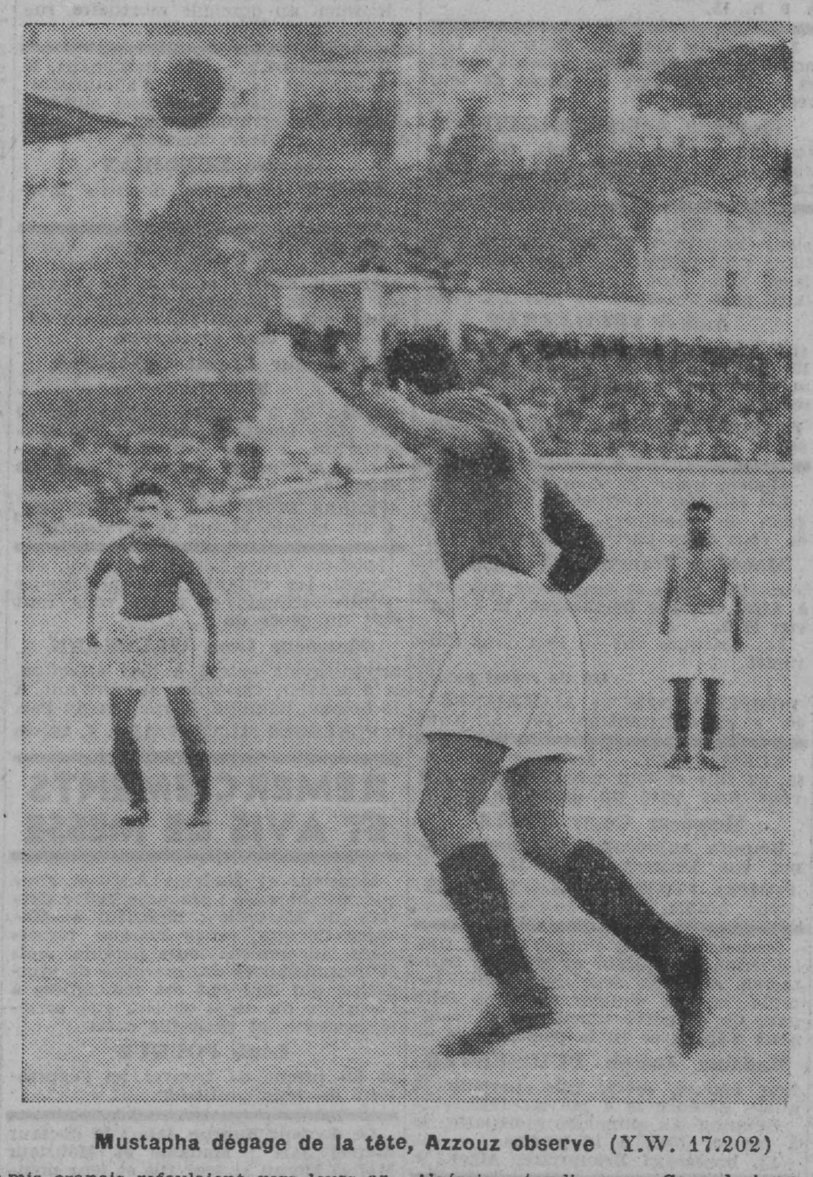 Dimanche 4.1.1942 Amical Sélection d'Alger sans aucun Mouloudéen-Oran avec Firoud 1-0