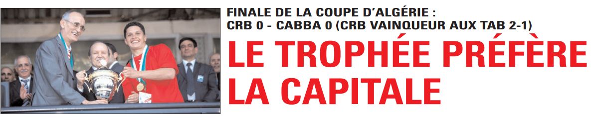 Jeudi 21 Mai 2009 Finale coupe CRB bat le CABBA