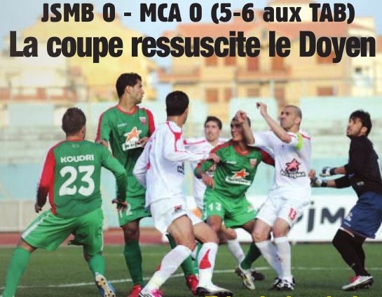 Vendredi 25.3.2011 Coupe à Béjaia JSMB-MCA 0-0 (5-6 TAB)