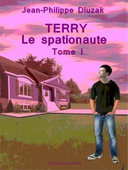 couv.TERRY LE SPATIONAUTE TOME I.maisonD couv.TERRY LE SPATIONAUTE TOME I.maisonD