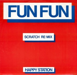 Fun Fun - Happy Station (Scratch Remix)