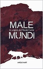 Male Mundi de Anélie Hart