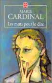 Marie Cardinal - Les Mots pour le dire.
