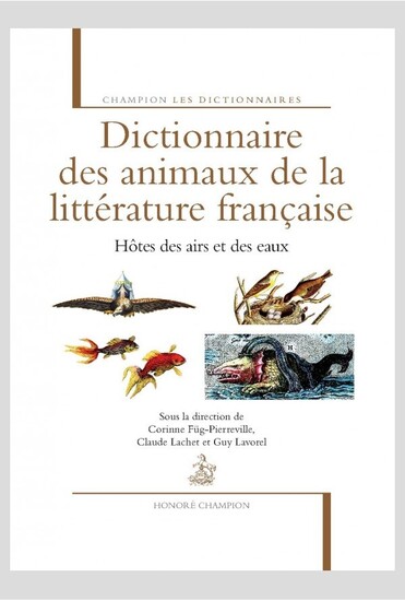 Dictionnaire des animaux de la littérature française 