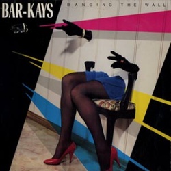 Bar Kays - Banging The Wall - Complete LP