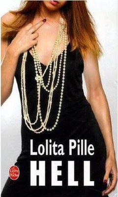 Lolita Pille : Hell 
