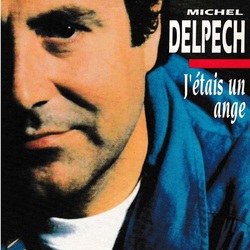 Michel Delpech, les années 80 et plus .. Hommage