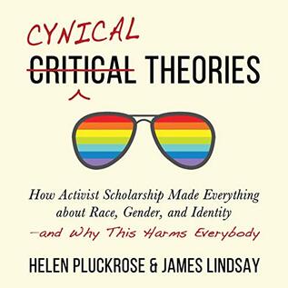 Cynical Theories Livre audio | Helen Pluckrose, James Lindsay | Audible.fr