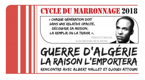 Guerre d'Algérie, la raison l'emportera *** Ce soir 30 mars 2018 Rencontre avec Albert NALLET et Djoudi ATTOUMI