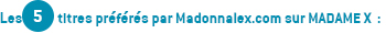 Madame X est l'une des plus belles oeuvres d'Art de Madonna