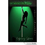 Chronique Le secret de Roxy tome 3 de Sydney Lewis