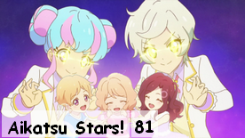Aikatsu Stars! 81