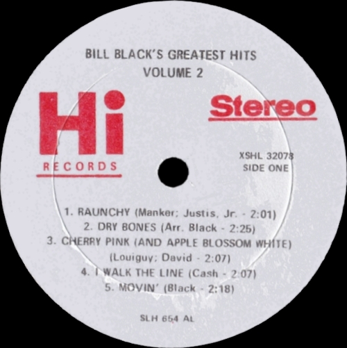 Bill Black : Album " Bill Black's Greatest Hits Volume 2 " Hi Records XSHL 32078 [ US ]