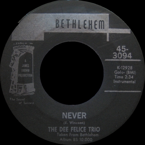 The Dee Felice Trio : Single SP Bethlehem Records 45-3094 [ US ] en Novembre 1969