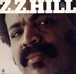 Z.Z. Hill - Let's Make A Deal - Complete LP
