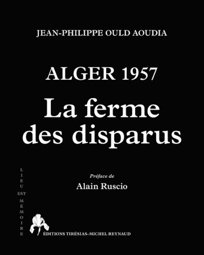 Alger 1957, la ferme des Disparus