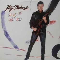 Ray Parker Jr. - Sex And The Single Man - Complete LP