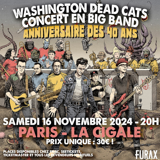 Washington Dead Cats, le concert des 40 ans (1984 - 2024) - Paris