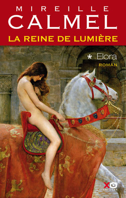 La reine de Lumière : Elora