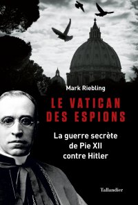 Le Vatican des espions - Mark Riebling