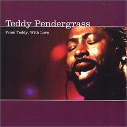 Teddy Pendergrass - From Teddy With Love - Complete CD