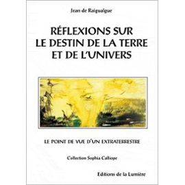 reflexions-sur-le-destin-de-la-terre-et-de-l-univers-le-point-de-vue-d-un-extraterrestre-de-jean-de-