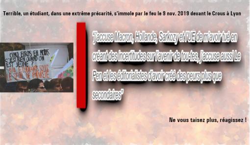 “J’accuse Macron, Hollande, Sarkozy et l’UE de m’avoir tué”. Un étudiant s’immole par le feu devant le CROUS à Lyon #LaPrecaritéTue  (IC.fr-10/11/19)