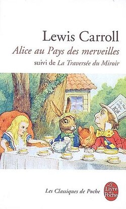 Alice au Pays des Merveilles -  Lewis Caroll