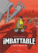 Imbattable tome 1 Justice et légume frais de Pascal Jousselin