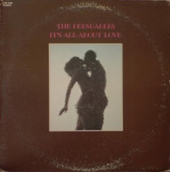 The Persuaders - It's All About Love - Complete LP