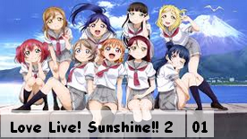 Love Live! Sunshine!! 2 01 New!